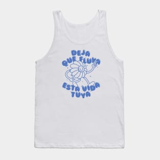 Deja que fluya Tank Top